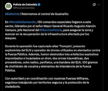 El operativo en Guamalito permitió la captura de alias Trompón, señalado como presunto explosivista y operador de drones del ELN - crédito @PoliciaColombia / X
