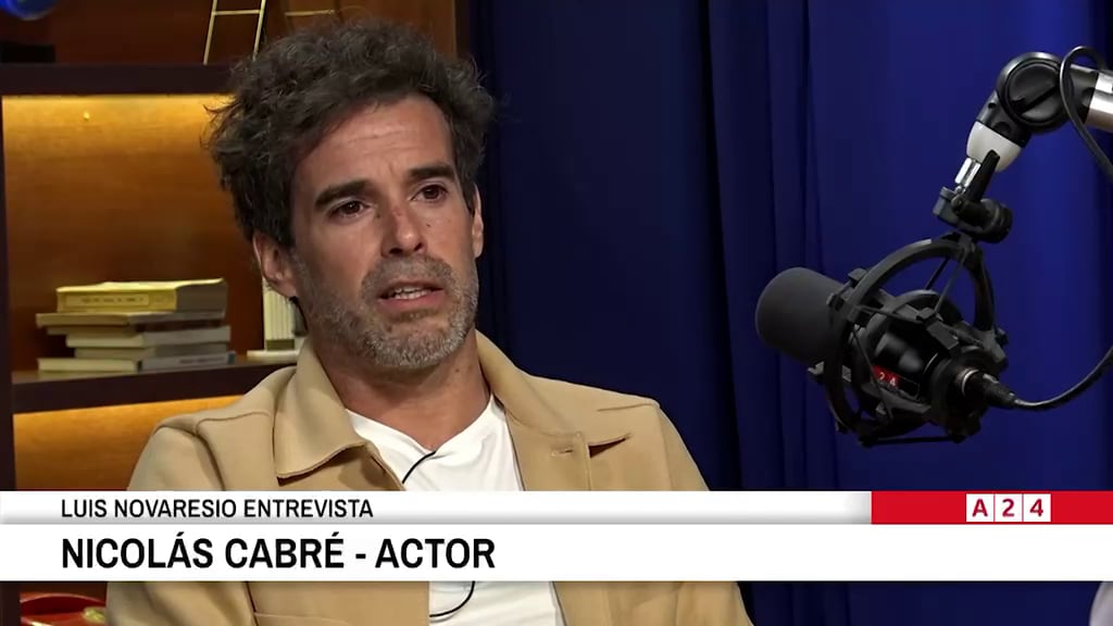 “Cuando fui padre, dejé de ser el centro del universo”, se abrió Nicolás Cabré (Luis Novaresio entrevista, A24)