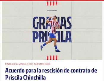 El Atlético de Madrid oficializó el acuerdo para la rescisión del contrato de Priscila Chinchilla con un mensaje de agradecimiento en sus canales oficiales.