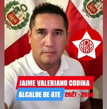 Retrato de Jaime Valeriano Codina con la bandera de Perú y la estrella del Partido Aprista Peruano en un cartel sobre su candidatura en Ate
