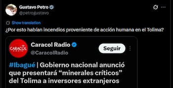Petro preguntó si los incendios registrados en el departamento estaban relacionados con el propósito anunciado por el Gobierno de Abelardo de la Espriella - crédito @petrogustavo/X