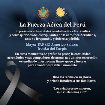 Gráfico azul oscuro con logo de la Fuerza Aérea del Perú y texto de condolencias para Américo Salazar e Irenka del Carpio. Incluye una cinta negra