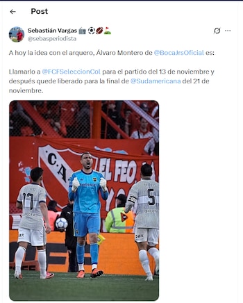 Post de Sebastián Vargas sobre la convocatoria de Álvaro Montero a la selección Colombia para los partidos contra Chile - crédito X