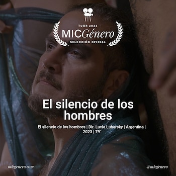 "El silencio de los hombres"