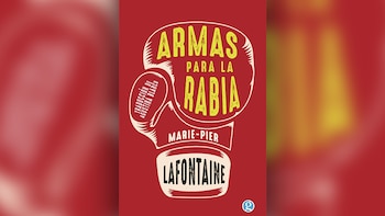"Armas para la rabia", de