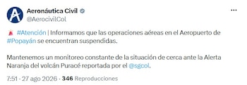 27 de agosto de 2026: actividades del aeropuerto de Popayán fueron suspendidas por actividad del volcán Puracé - crédito @AerocivilCol/X