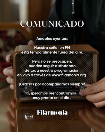 Comunicado de Filarmonía. Instagram/@filarmonia1027