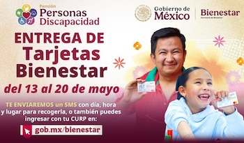 Imagen ilustrativa de la información sobre la entrega de tarjetas de Bienestar para la Pensión de Personas con Discapacidad. (Gobierno de México).