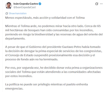 El senador hizo un llamado al Gobierno y a las autoridades ambientales y de gestión del riesgo para acelerar la atención de las emergencias y proteger tanto a la población como a los ecosistemas afectados - crédito @IvanCepedaCast/X