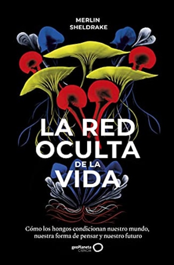 "La Red Oculta de la Vida"