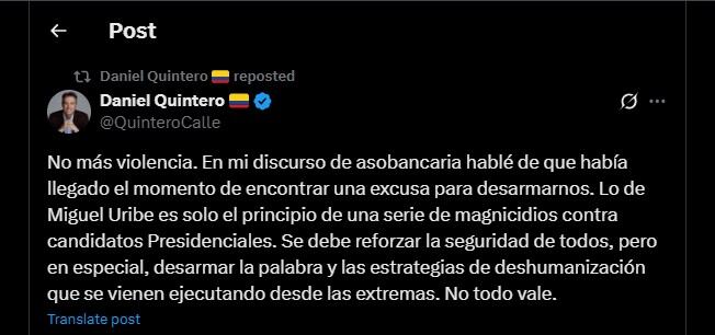 Daniel Quintero pidió que no hubiese más violencia política - crédito @QuinteroCalle