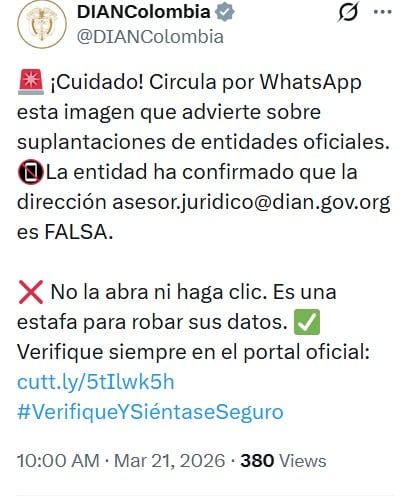 Una investigación muestra que delincuentes utilizan direcciones falsas asociadas a entidades públicas para distribuir enlaces peligrosos y obtener claves confidenciales de los destinatarios - crédito captura de pantalla @DIANColombia / X