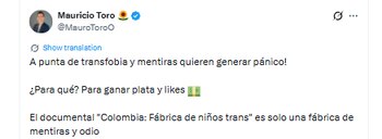 Mauricio Toro afirmó que la producción busca generar pánico y obtener beneficios económicos a partir de discursos discriminatorios - crédito @MauroToroO/X