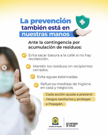 La Alcaldía lanzó campañas de educación sanitaria y pidió a la ciudadanía seguir recomendaciones para prevenir brotes de enfermedades asociadas a la acumulación de basura - crédito Alcaldía de Popayán