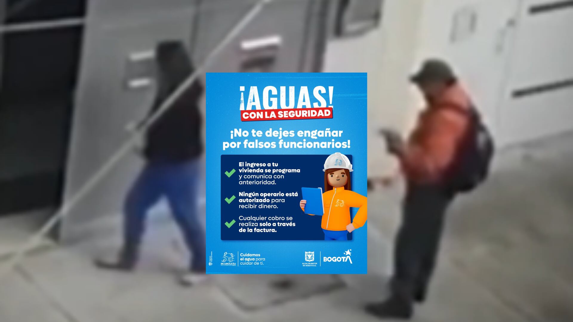 Falsos funcionarios de Acueducto de Bogotá incrementan estafas y robos