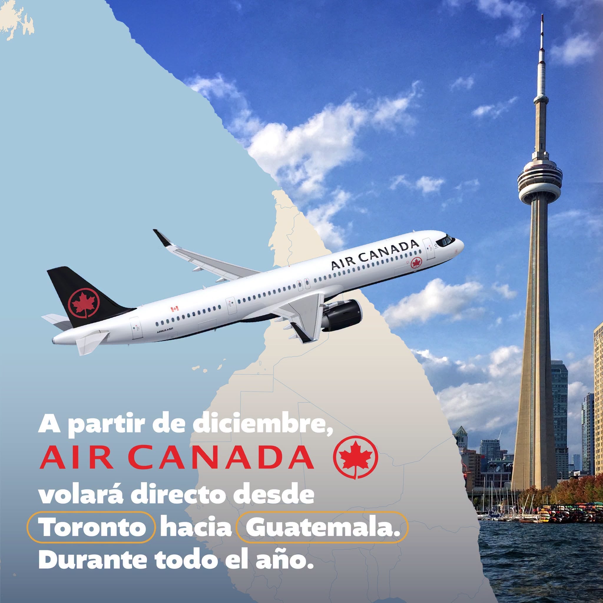 Un avión Airbus A321neo de Air Canada sobrevuela una representación cartográfica de Centroamérica con la Torre CN de Toronto y anuncia una nueva ruta directa entre Toronto y Guatemala. (Inguat)