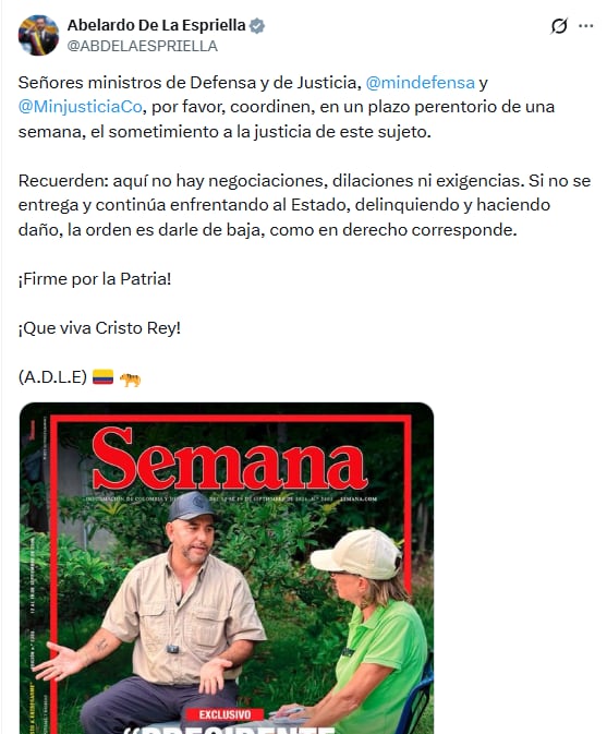 El presidente Abelardo de la Espriella pidió coordinar el sometimiento a la justicia de alias ‘Pinocho’ en un plazo de una semana. - crédito @ABDELAESPRIELLA