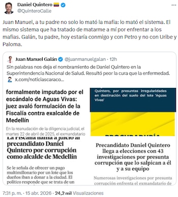 Daniel Quintero respondió a Juan Manuel Galán y afirmó que el “sistema” fue responsable de la muerte de Luis Carlos Galán - crédito @QuinteroCalle/X