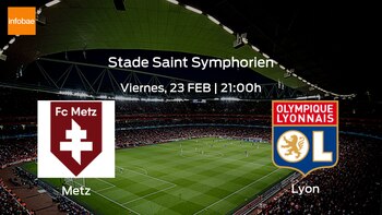 FC Metz Olympique Lyon