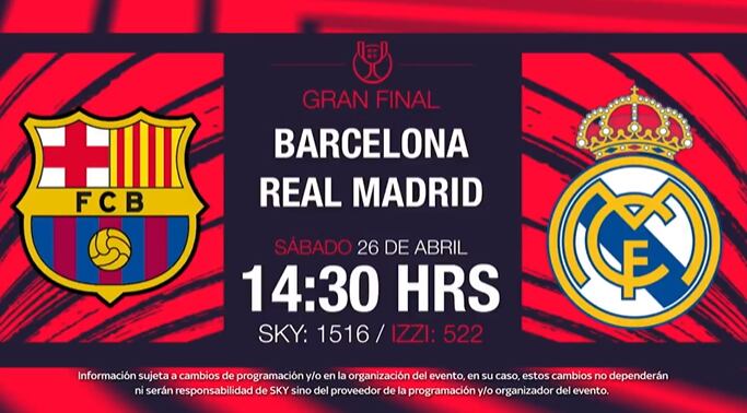 Horario y señales de transmisión en México para la final de la Copa del Rey 2025. (X/Sky México)