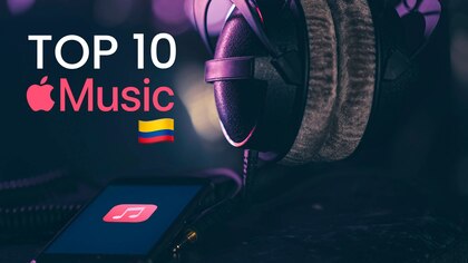 Este es el top 10 de canciones mas escuchas en Apple Colombia hoy