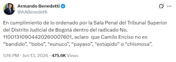 El ministro del Interior se retractó de los calificativos que utilizó contra Camilo Enciso por orden del Tribunal Superior de Bogotá. - crédito @AABenedetti/X