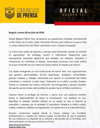 Y este fue el comunicado de Bogotá F.C. también en repuesta a Javier Hernández Bonnet por la descripción de "Equipo de garaje" - crédito Bogotá F.C