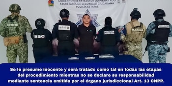 Detenido en Quintana Roo