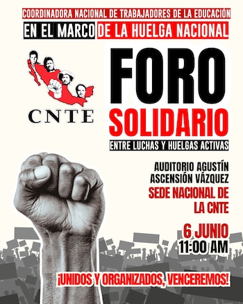 CNTE anuncia Foro Solidario para determinar acciones en conjunto rumbo al Mundial.