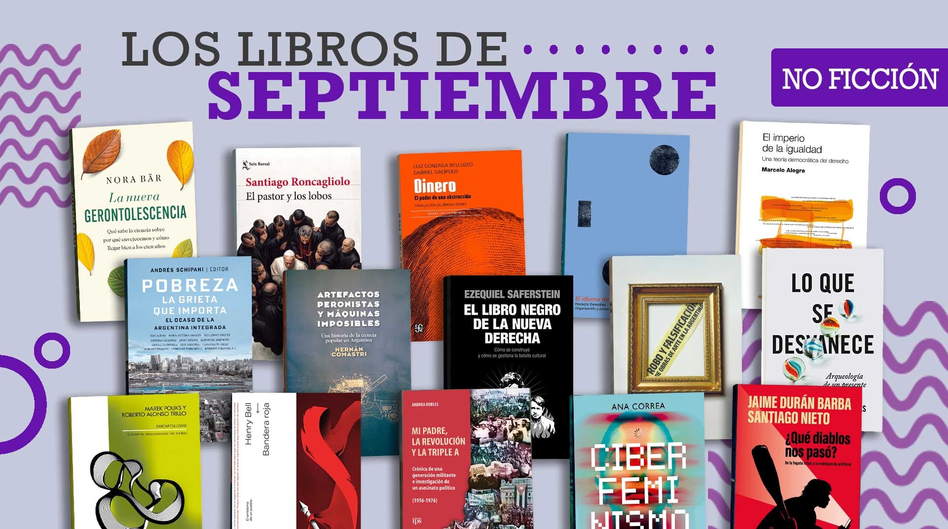Libros que discuten los grandes temas de nuestro tiempo: novedades de septiembre en no ficción