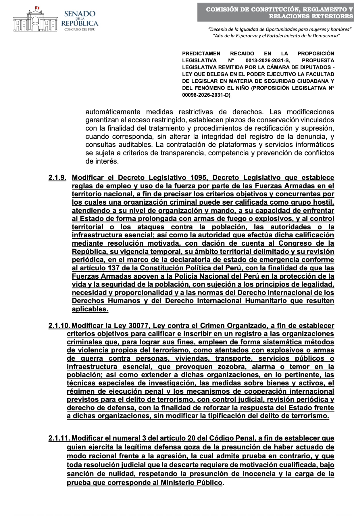 Un predictamen de la Comisión de Constitución del Congreso del Perú plantea modificaciones legales sobre el uso de la fuerza armada y la legítima defensa en materia de seguridad ciudadana.