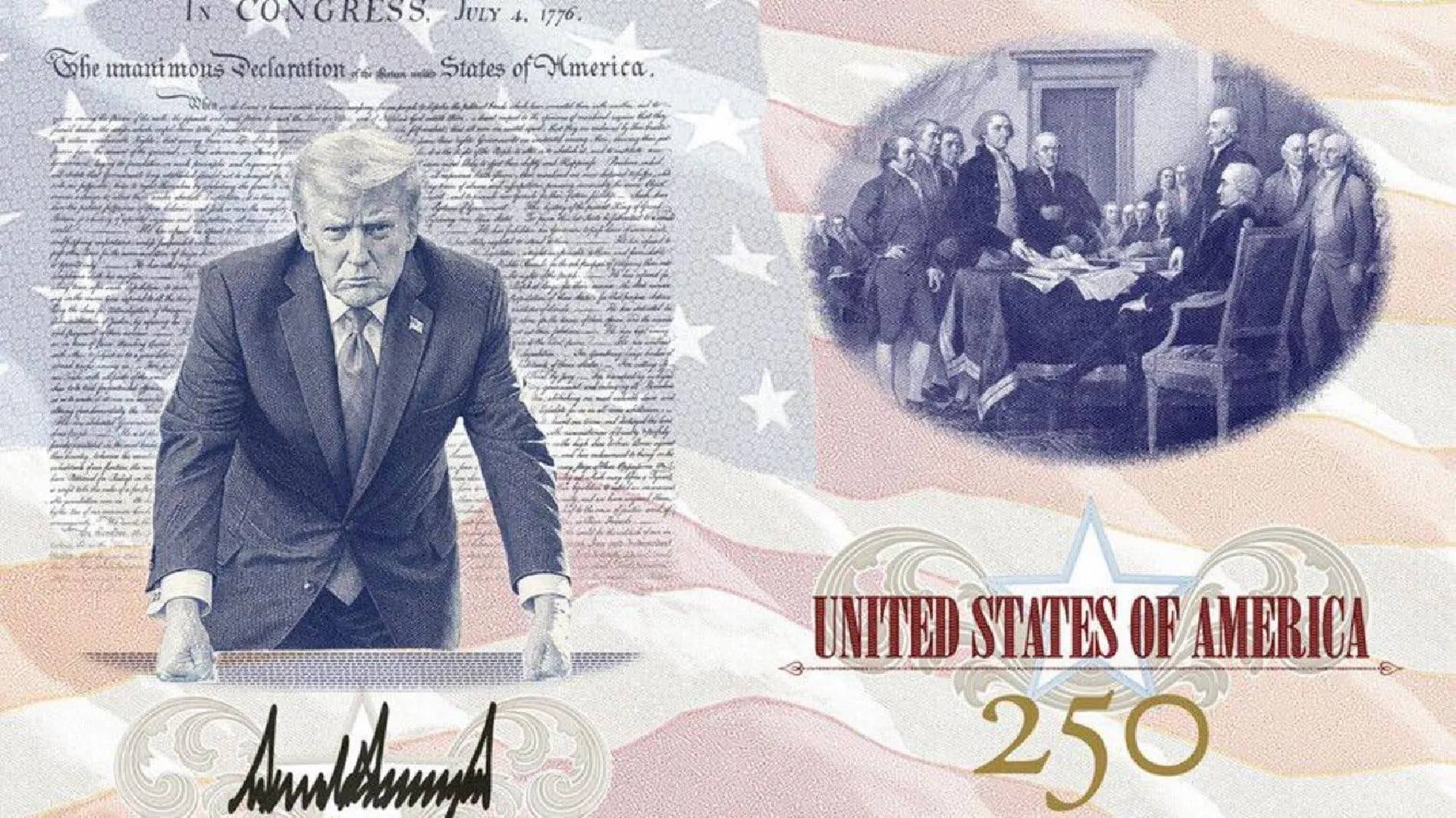 Un póster ilustra a Donald Trump superpuesto sobre la Declaración de Independencia y muestra a los Padres Fundadores de la nación y el lema 'United States of America 250'.