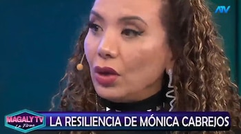 Mónica Cabrejos se define como una sobreviviente y revela la dura historia detrás de su éxito. Captura: Magaly TV La Firme.