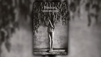 "Botánica sentimental", de Mercedes Araujo,
