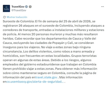 El Departamento de Estado de Estados Unidos emitió el 27 de abril de 2026 una alerta de viaje dirigida a sus ciudadanos, advirtiendo sobre la “escalada terrorista” en los departamentos de Cauca y Valle del Cauca, en el suroeste de Colombia - crédito @TravelGov/X