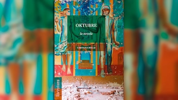 Portada del libro "Oktubre la novela" con ilustración de figuras artísticas, incluyendo una mujer y un hombre con casco CCCP, sobre un fondo texturizado y colores vibrantes