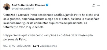 Este fue el primero de los dos mensajes que compartió Hernández desde su cuenta de X la mañana del martes 28 de julio de 2026 - crédito @AndresCamiloHR/X