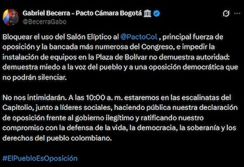 Gabriel Becerra aseguró que las restricciones al acto del Pacto Histórico no impedirán la declaración de oposición convocada para este 7 de agosto - crédito Gabriel Becerra/X