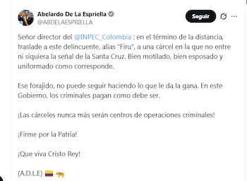 El presidente Abelardo de la Espriella ordenó el traslado de alias Firu a una cárcel "en la que no entre ni siquiera la señal de la Santa Cruz" - crédito @ABDELAESPRIELLA/X