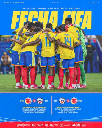 La confirmación oficial de los próximos juegos de la selección Colombia ante Chile en el mes de noviembre de 2026 - crédito FCF