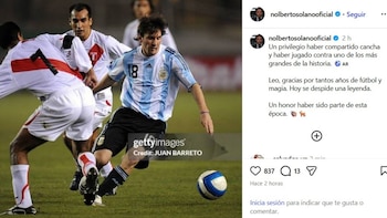 Nolberto Solano se despide de Leo Messi con afectuoso mensaje en Instagram. - Crédito: @nolbertosolanoficial