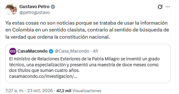 El exjefe de Estado utilizó sus redes sociales para señalar que se debe investigar al alto funcionario - crédito @petrogustavo/X