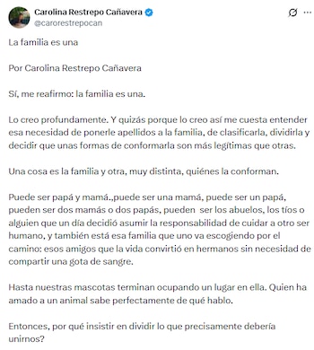 Carolina Restrepo Cañavera priorizó el amor, cuidado, protección, alimentación, educación, seguridad y la presencia de una persona responsable frente a la discusión ideológica de la composición de un hogar - crédito @carorestrepocan/X