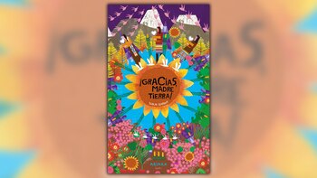 ¡Gracias madre Tierra! (Akiara Books)