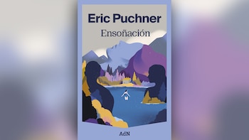 ‘Ensoñación’, de Eric Puchner (AdN)