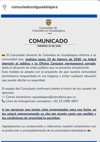 El Consulado de Colombia en Guadalajara anunció el cierre temporal de su sede y pidió a los connacionales permanecer en sus hogares. - crédito Consulado de Colombia en Guadalajara