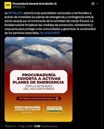 La Procuraduría pidió activar planes de emergencia por la actividad del volcán Puracé y ordenó reforzar la coordinación, los albergues y los servicios esenciales en Cauca - crédito @PGN_COL / X