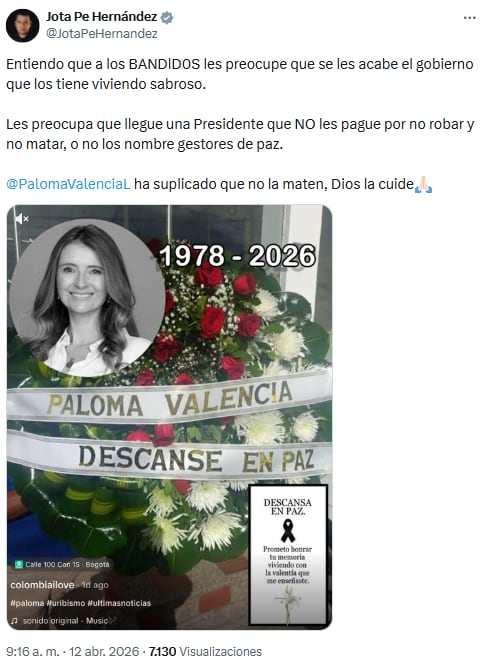 Jota Pe Hernández criticó al gobierno y respaldó a Paloma Valencia tras amenazas - crédito @JotaPeHernandez/X