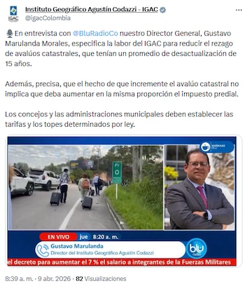 Gustavo Marulanda, del Igac, confirmó revisión de cobros prediales y llamó a alcaldes a cumplir la normativa vigente - crédito @igacColombia/X