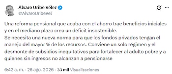 El expresidente de la República señaló que la propuesta de la anterior administración compromete la sostenibilidad pensional a largo plazo - crédito @AlvaroUribeVel/X